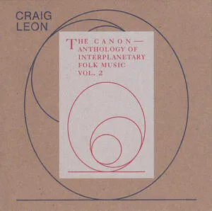 Anthology of interplanetary folk music : vol. 2 the canon